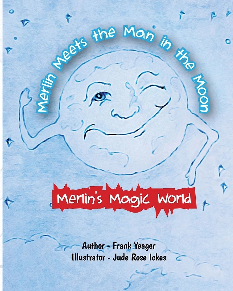 Merlin Meets the Man Moon