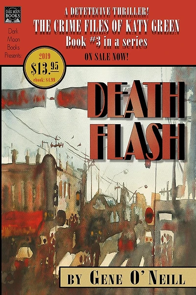 Deathflash: Book 3 The series, Crime Files of Katy Green