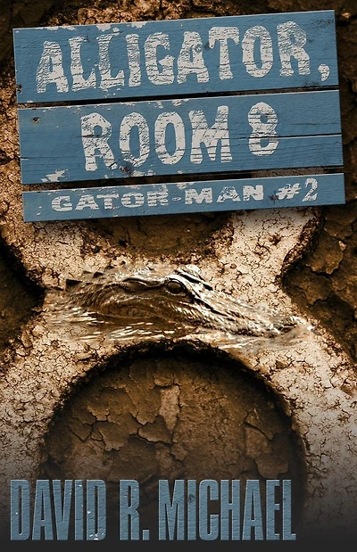 Alligator, Room 8: Gator-man #2