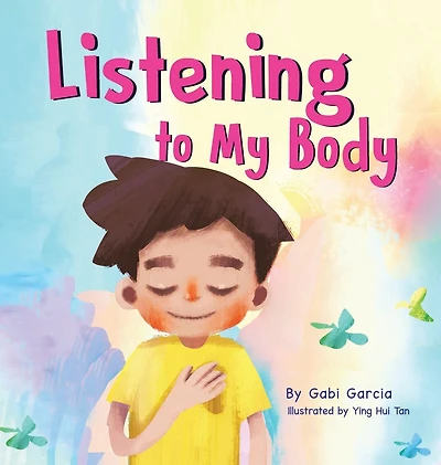 Listening to My Body: A guide helping kids understand the connection between their sensations (what heck are those?) and feelings so that they can get better at figuring out what need.