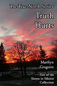 True North: Truth Hurts
