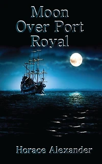 Moon Over Port Royal