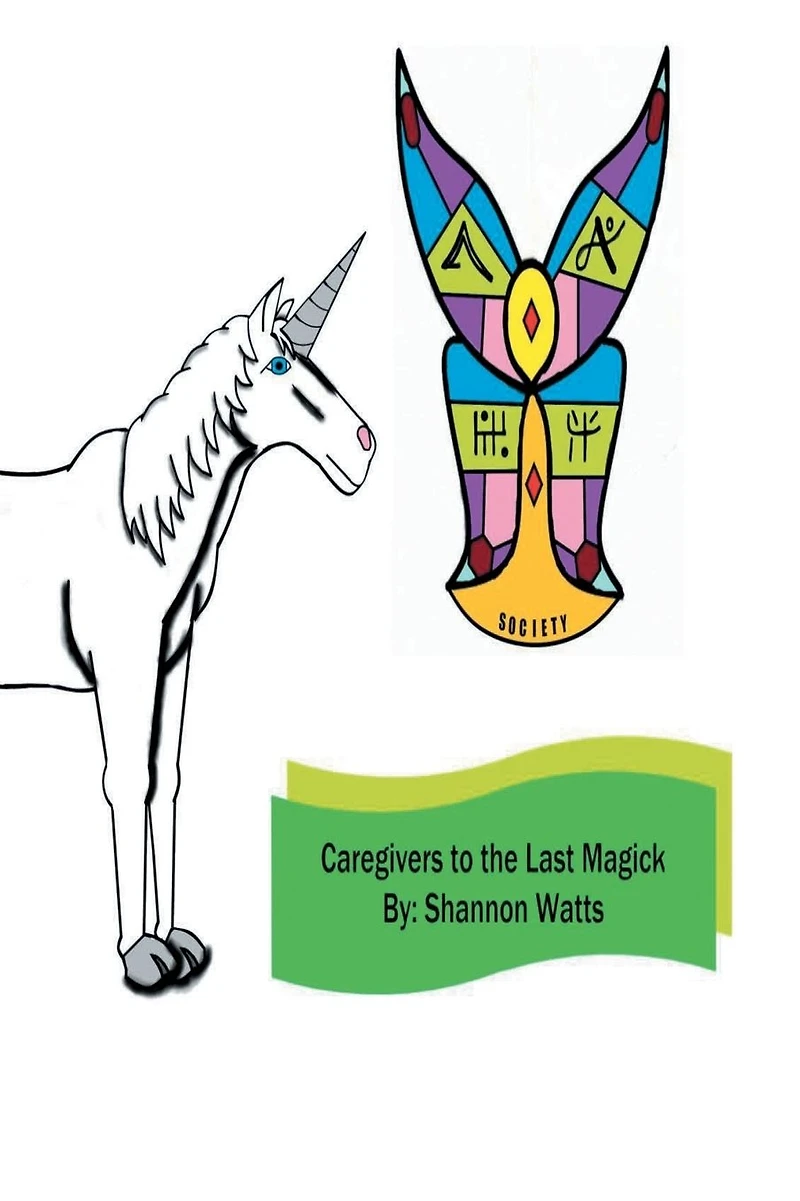 Society: Caregivers to the Last Magick: