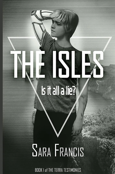 The Isles: Is it all a lie?