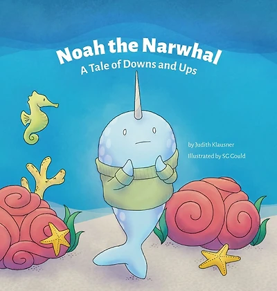Noah the Narwhal: A Tale of Downs and Ups