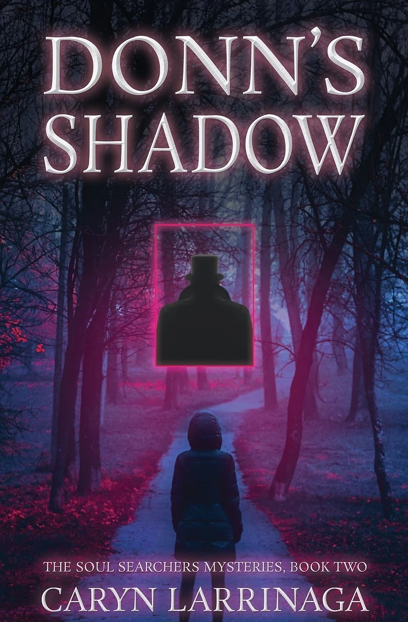 Donn's Shadow (The Soul Searchers Mysteries, #2)