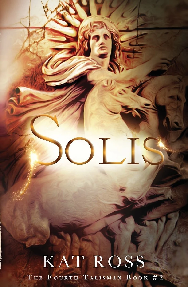 Solis (The Fourth Talisman, #2)