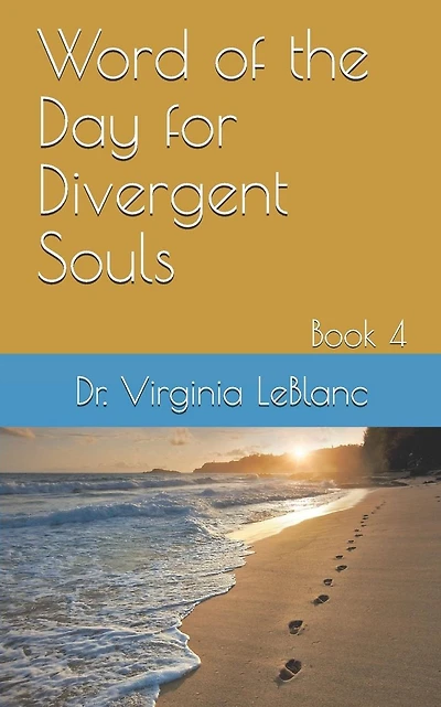 Word of the Day for Divergent Souls: Book 4