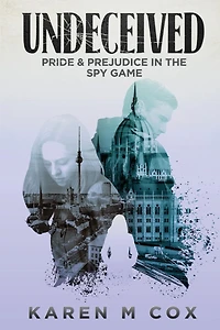 Undeceived: Pride and Prejudice the Spy Game