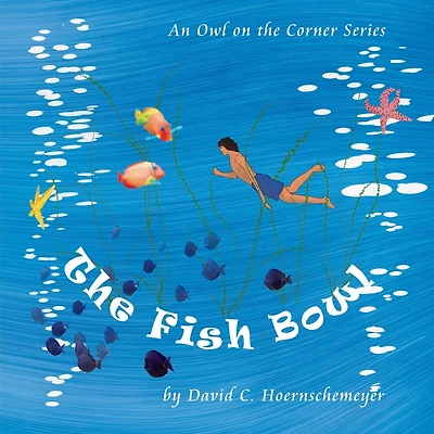 The Fish Bowl