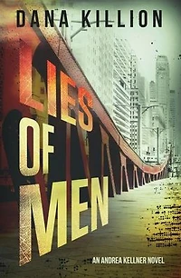 Lies of Men (Andrea Kellner Mystery, #3)