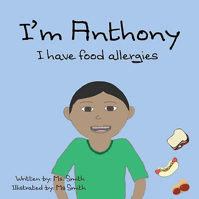 I'm Anthony: I have food allergies