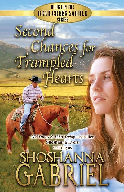 Second Chances for Trampled Hearts: Sweet Inspirational Cowboy Romance