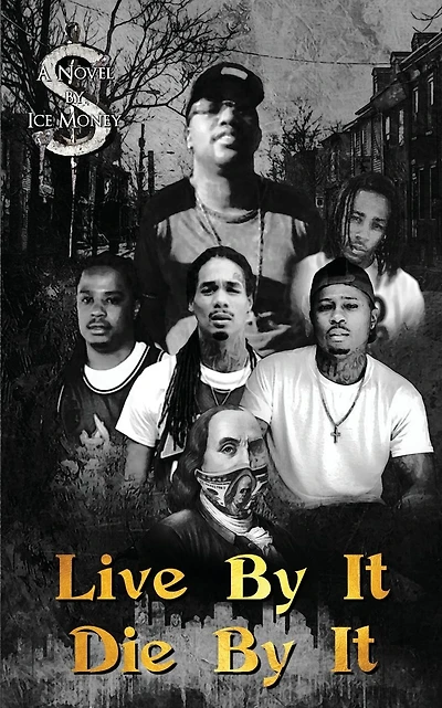 Live By It, Die By It