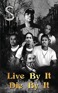 Live By It, Die By It