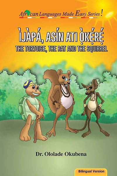 The Tortoise, the Rat and the Squirrel - Bilingual