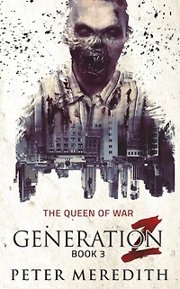 Generation Z: The Queen of War
