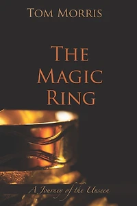 the Magic Ring: A Journey of Unseen