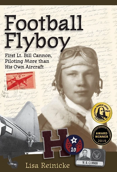 Football Flyboy: First Lt. Bill Cannon, Piloting More than His Own Aircraft