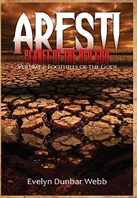 Foothills of the Gods: Aresti: Planet Red God
