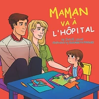 Maman va ï¿½ l'hï¿½pital