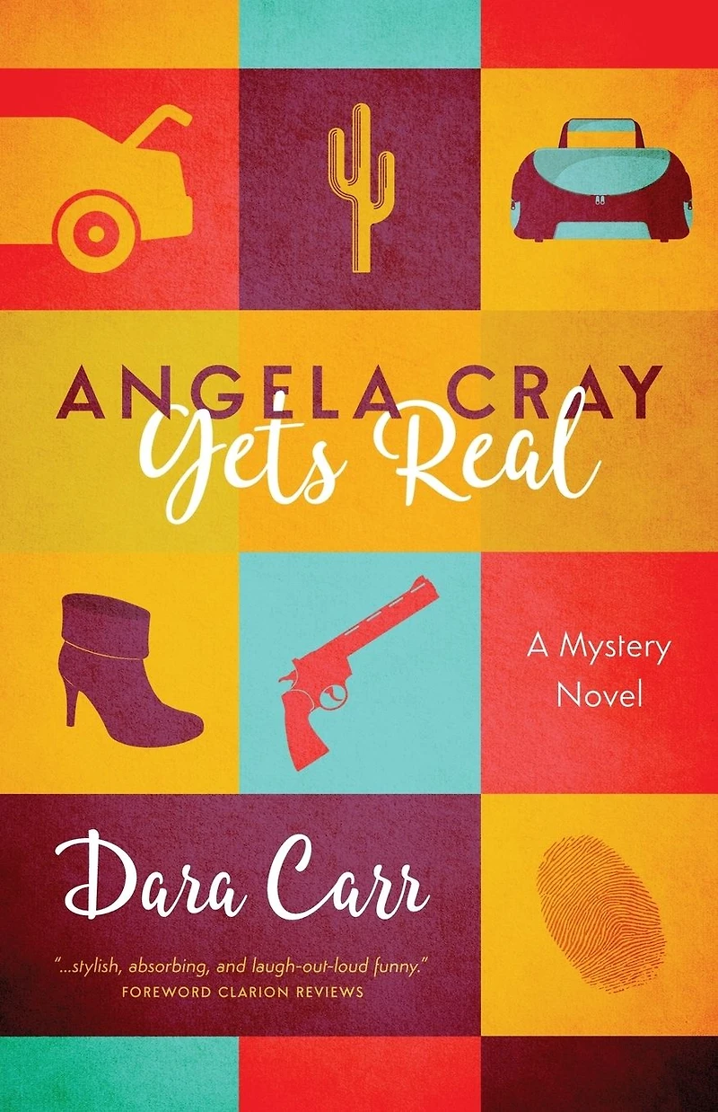 Angela Cray Gets Real (An Mystery, Book 1): 1)