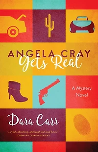 Angela Cray Gets Real (An Mystery, Book 1): 1)