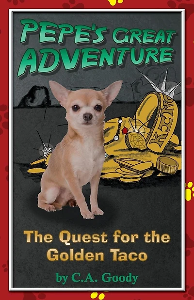 The Quest for the Golden Taco: Pepe's Great Adventure #1
