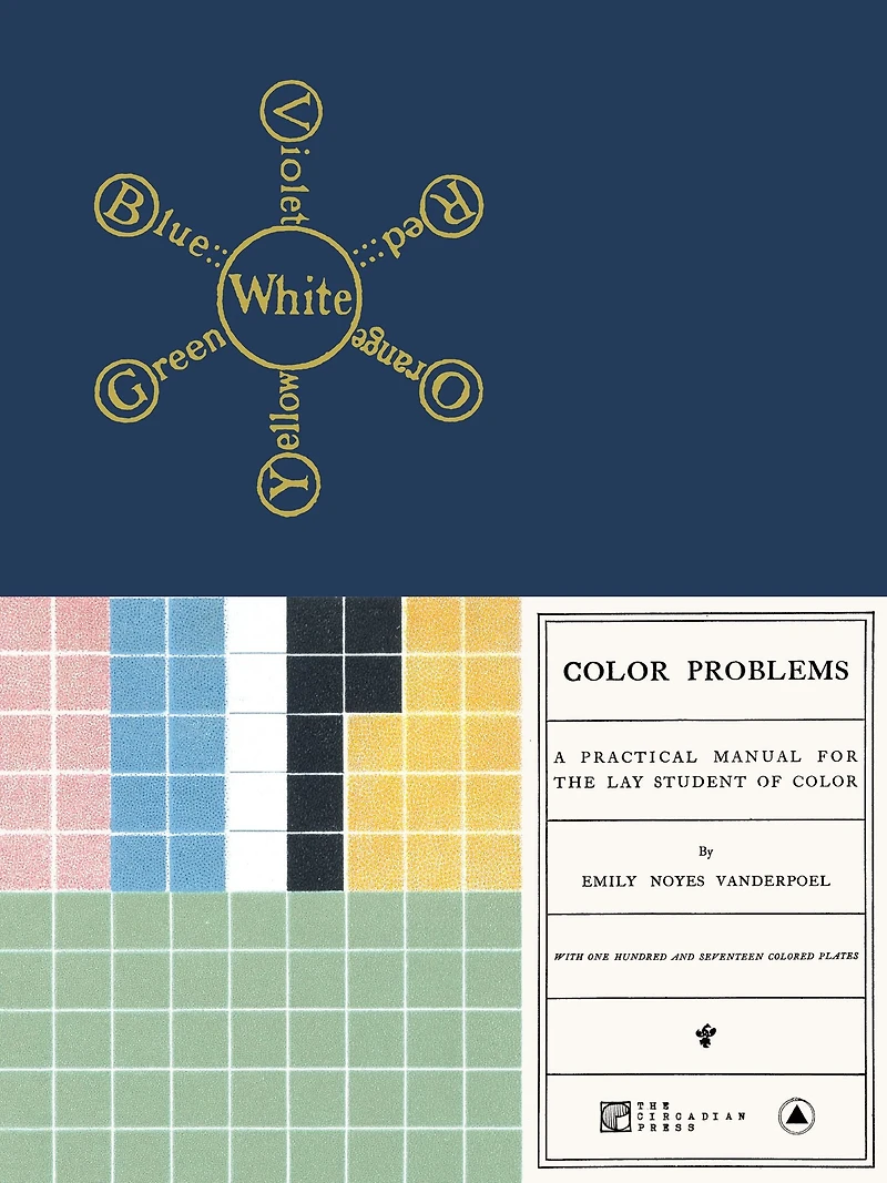 Color Problems: A Practical Manual for the Lay Student of