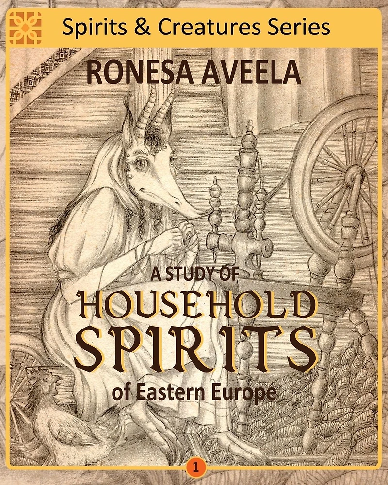 A Study of Household Spirits Eastern Europe