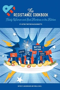 the Resistance Cookbook: Nasty Women and Bad Hombres Kitchen