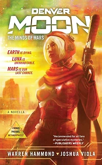 Denver Moon: The Minds of Mars (Book One)
