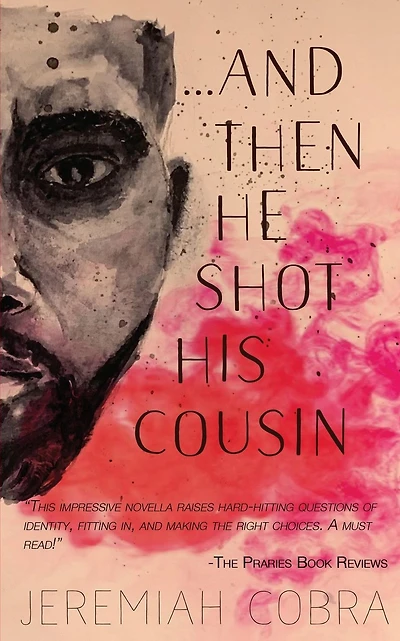 And Then He Shot His Cousin