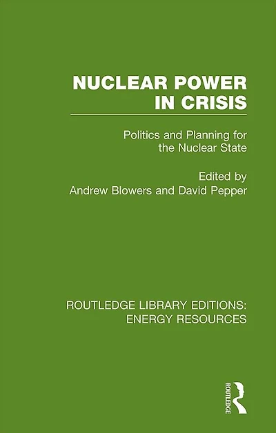 Nuclear Power Crisis: Politics and Planning for the State