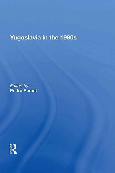 Yugoslavia The 1980s