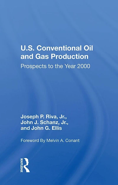 U.S. Conventional Oil And Gas Production: Prospects To The Year 2000