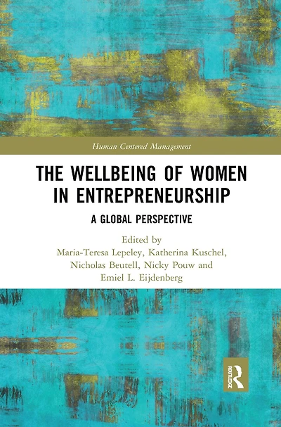 The Wellbeing of Women Entrepreneurship: A Global Perspective