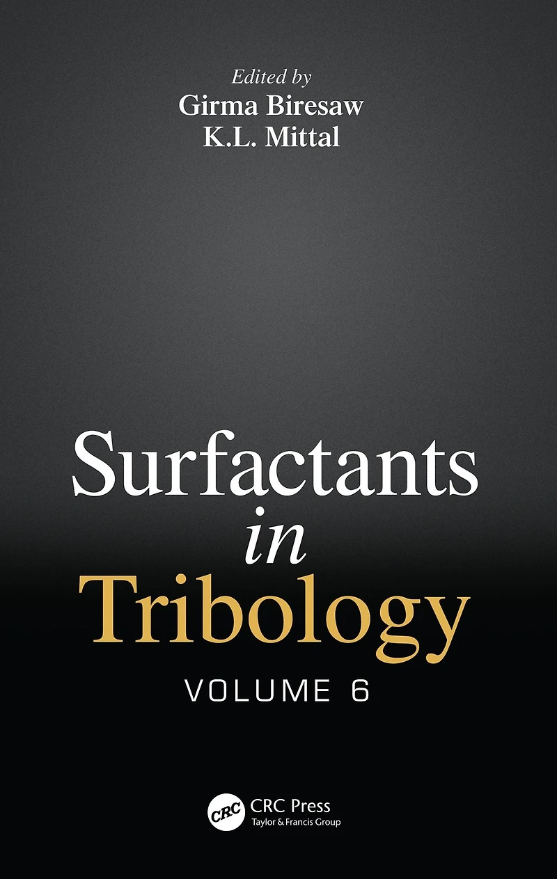 Surfactants Tribology, Volume 6