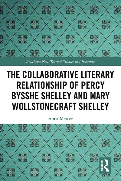 The Collaborative Literary Relationship of Percy Bysshe Shelley and Mary Wollstonecraft