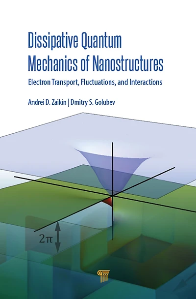 Dissipative Quantum Mechanics of Nanostructures: Electron Transport, Fluctuations, and Interactions