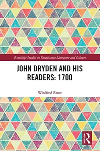 John Dryden and His Readers: 1700