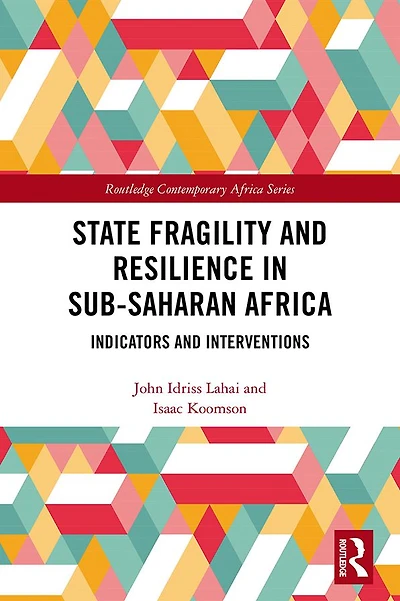 State Fragility and Resilience sub-Saharan Africa: Indicators Interventions