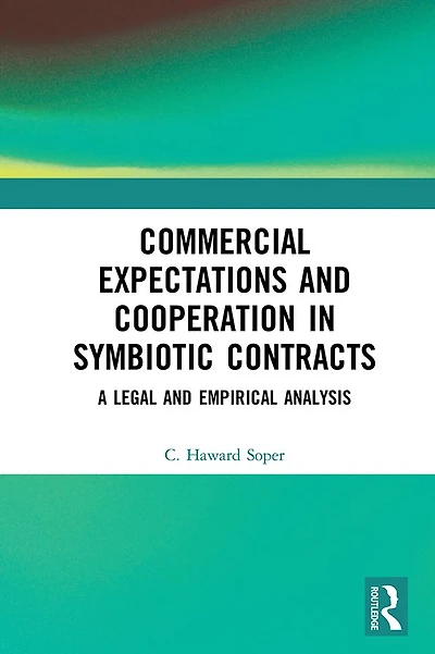 Commercial Expectations and Cooperation Symbiotic Contracts: A Legal Empirical Analysis