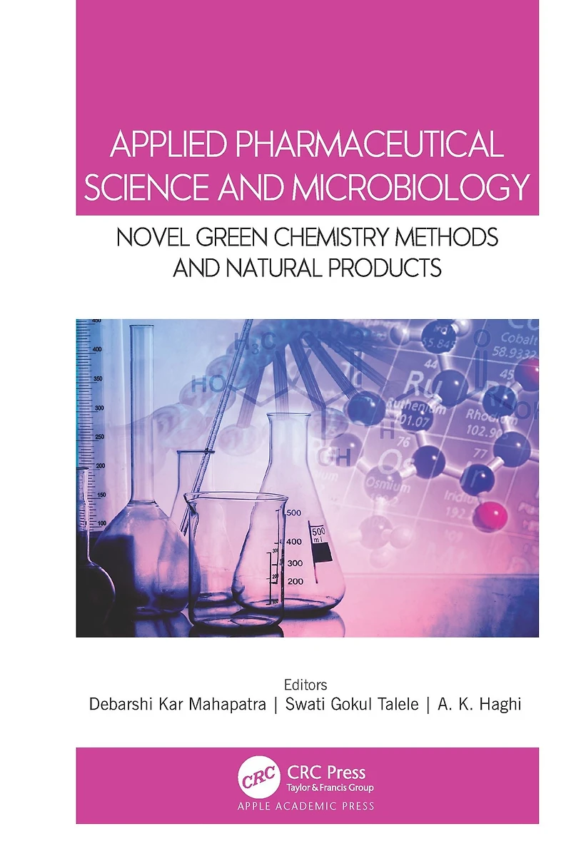 Applied Pharmaceutical Science and Microbiology: Novel Green Chemistry Methods Natural Products