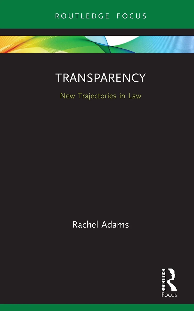 Transparency: New Trajectories Law