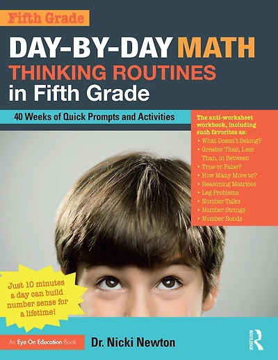 Day-by-Day Math Thinking Routines Fifth Grade: 40 Weeks of Quick Prompts and Activities
