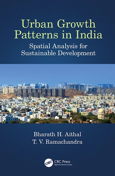 Urban Growth Patterns India: Spatial Analysis for Sustainable Development
