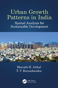 Urban Growth Patterns India: Spatial Analysis for Sustainable Development