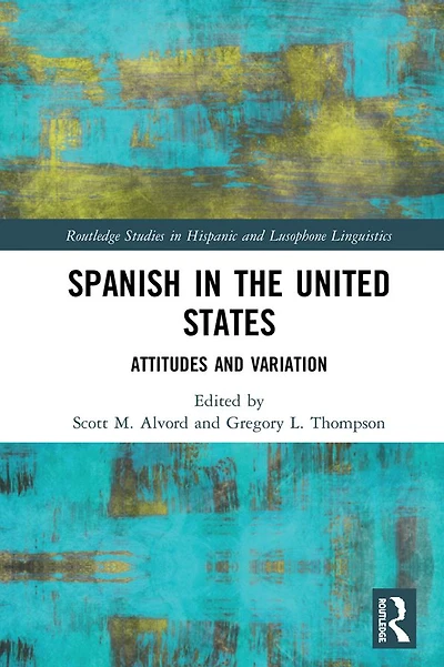 Spanish the United States: Attitudes and Variation