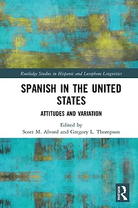 Spanish the United States: Attitudes and Variation